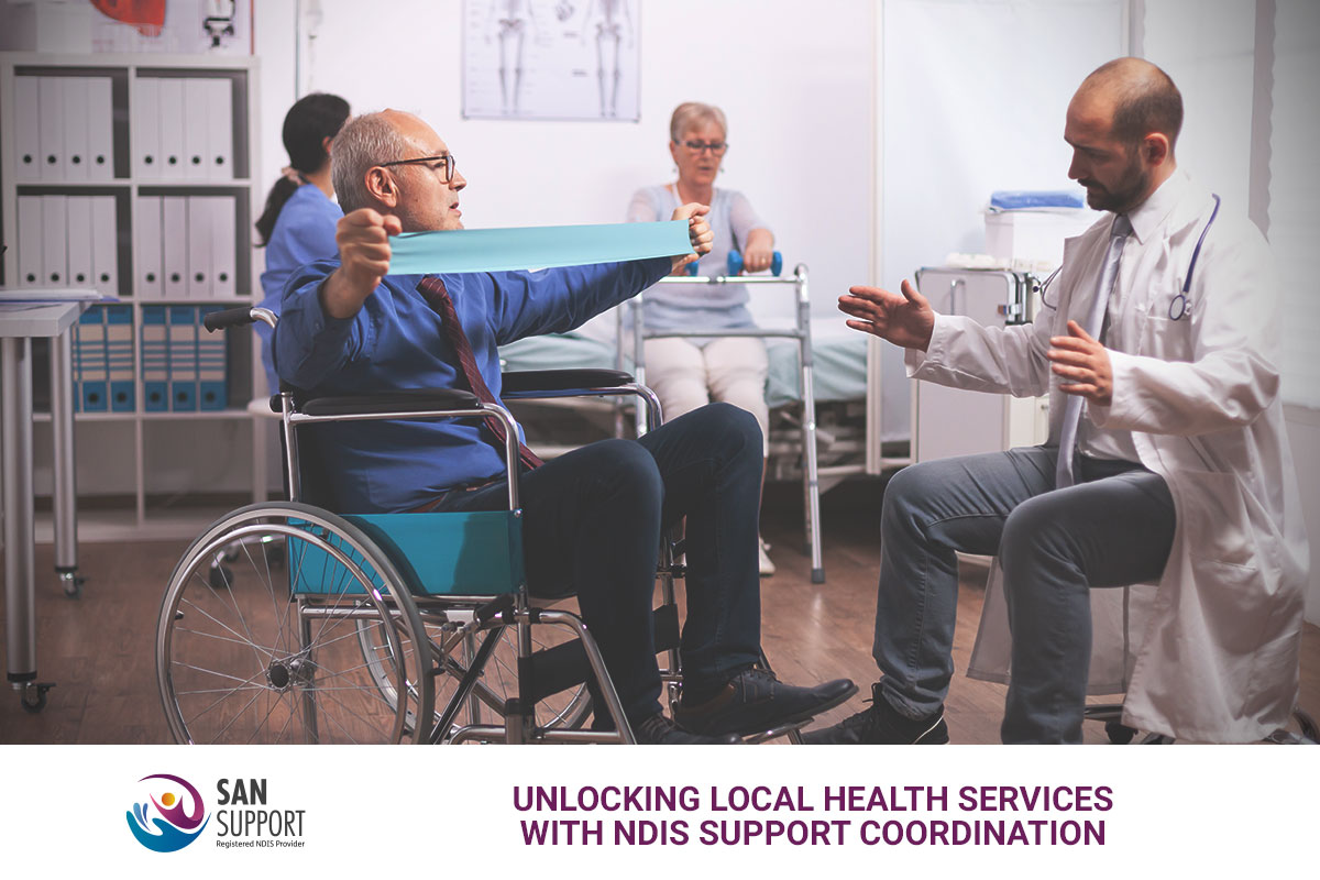 Unlocking Local Health Services with NDIS Support Coordination