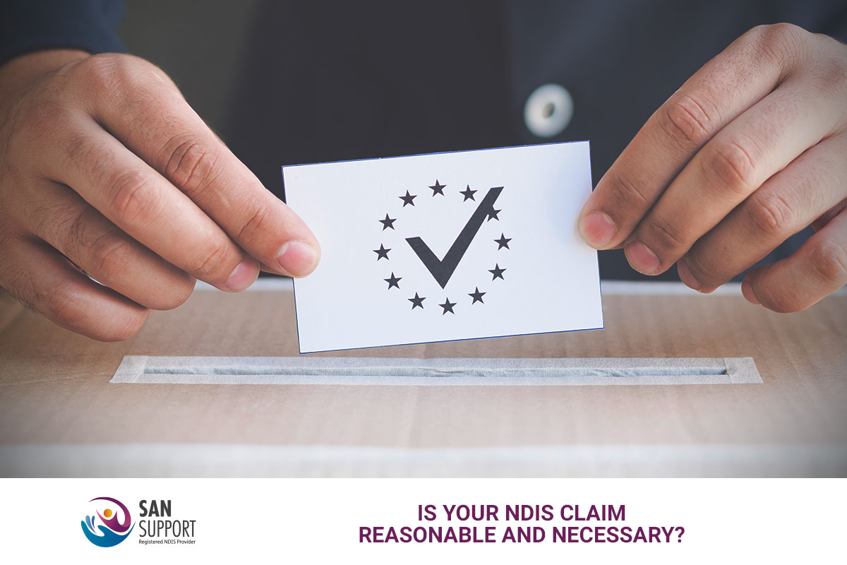 Is Your NDIS Claim Reasonable and Necessary?