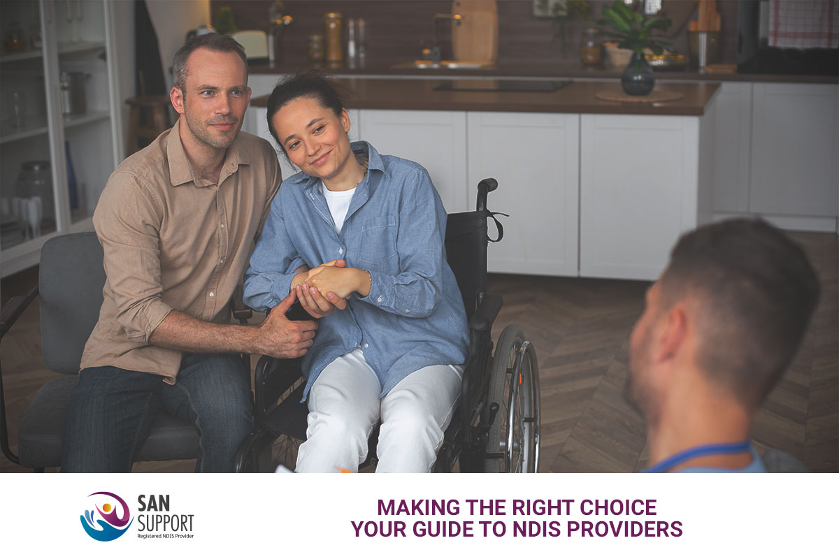 Making the Right Choice: Your Guide to NDIS Provider